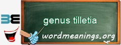 WordMeaning blackboard for genus tilletia